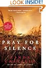 Pray for Silence: A Thriller (Kate Burkholder)