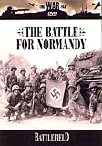 The Battlefield: The Battle for Normandy