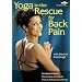 Yoga To The Rescue - Back Pain [DVD]
