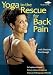 DVD : Yoga To The Rescue - Back Pain