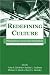 Redefining Culture: Perspectives Across the Disciplines (LEA's Communication): Perspectives Across the Disciplines (LEA's Communication Series)