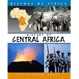 History of Central Africa (History of Africa) by Diagram Group
