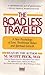 Books : The Road Less Traveled A New Psychology of Love, Traditional Values and Spiritual Growth