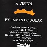 A Vision by James Douglas