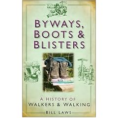 Byways, Boots and Blisters by Bill Laws