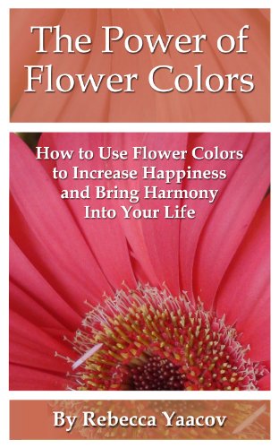 The Power Of Flower Colors