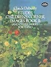 Etudes, Children's Corner, Images Book II, and Other Works for Piano