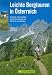  : Leichte Bergtouren in &Ouml;sterreich: Gipfelziele, Panoramapl&auml;tze und Rundwanderungen vom R&auml;tikon bis zum Dachstein