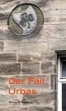 Der Fall Urbas - Josef Rauch