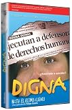 Digna... Hasta el Ultimo Aliento
