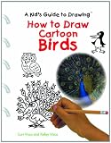 How to Draw Cartoon Birds (Kid's Guide to Drawing)