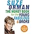 The Money Book for the Young, Fabulous & Broke