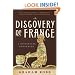 The Discovery of France: A Historical Geography