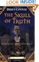 The Skull of Truth: A Magic Shop Book