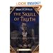 The Skull of Truth: A Magic Shop Book