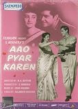 Aao Pyar Karen