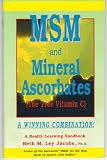 MSM and Mineral Ascorbates (The True Vitamin C) (Health Learning Handbook) (Health Learning Handbook)