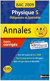 Physique S Obligatoire et Spécialité : Sujets corrigés