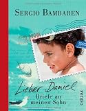Produkt-Bild: Lieber Daniel: Briefe an meinen Sohn