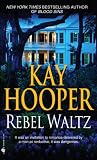 Rebel Waltz (Loveswept, No 128)