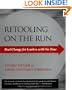 Retooling on the Run