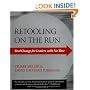 Retooling on the Run