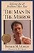 The Man In The Mirror: Solving the 24 Problems Men Face
