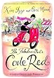 The Fabulous Girl's Code Red: A Guide to Grace Under Pressure