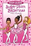 Sugar Plum Ballerinas #1: Plum Fantastic