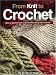 From Knit to Crochet: How to Get the Look and Feel of Knitting with Crochet! by Bobbie Matela ISBN 1573671908