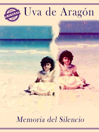 Memoria del Silencio [novela] (Spanish Edition)