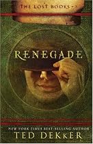 Renegade (The Lost Books, Book 3) (The Books of History Chronicles)