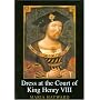 Dress at the Court of King Henry VIII