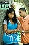 Decision Time (Kimani Tru)