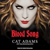 Blood Song: Blood Singer, Book 1 | [Cat Adams]