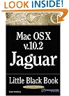 Mac OS X Version 10.2 Jaguar Little Black Book
