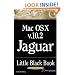 Mac OS X Version 10.2 Jaguar Little Black Book
