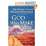 God Will Make a Way: What to Do When You Don't Know What to Do