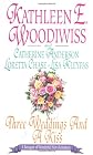 Three Weddings and a Kiss