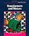 Transformers and Motors
