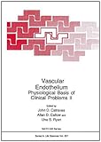 Vascular endothelium : physiological basis of clinical problems II