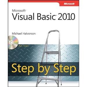 Microsoft Visual Basic 2010 Step by Step (Step By Step (Microsoft))