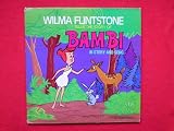 Flintstone, Wilma Bambi LP Columbia P13906 EX/EX 1977 US pressing. Sleeve has 6cm seam split on bottom edge and it is slightly rubbed at corners.