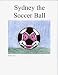 Sydney The Soccer Ball