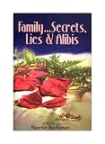 Family Secrets, Lies & Alibis