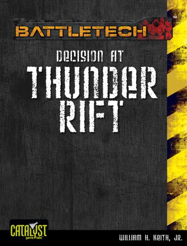 BattleTech: Decision at Thunder Rift