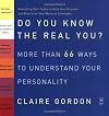 Do You Know the Real You?: More Than 66 Ways to Understand Your Personality (Compass)