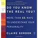 Do You Know the Real You?: More Than 66 Ways to Understand Your Personality