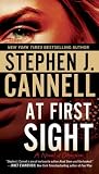 At First Sight: A Novel of Obsession