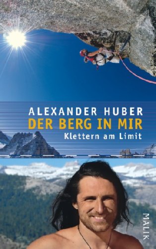 City Travel Guides Discounted  Bücher : Der Berg in mir: Klettern am Limit